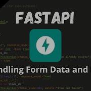 Учебное пособие по FastAPI 6 Обработка данных форм и загрузка файлов в FastAPI 2024