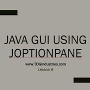 Lesson 6 Basic GUI Using The JOptionPane Imported Class