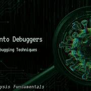 60 Dive Into Debuggers Anti Debugging Techniques