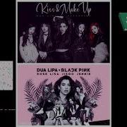 BLACKPINK DUA LIPA Kiss Makeup Nightcore Kpop
