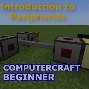 Getting Started With Lua And ComputerCraft Episode 17 Introduction To Peripherals