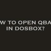 How To Open Qbasic In Dosbox
