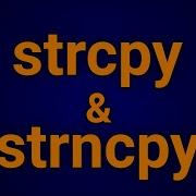 Strcpy Vs Strncpy