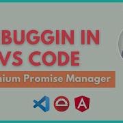 How To Debug Protractor Script In VS Code Protractor Tutorial LetCode