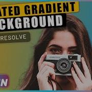 Как создать анимированный градиентный фон с помощью Fusion в DaVinci Resolve