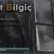 Halit Bilgiç Aklıma Düştün 2021 YENİ