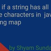 Check If A String Has All Unique Characters In Java By Using Map Shyam Sundar