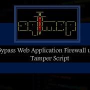 2 7 Bypass Web Application Firewall WAFs Using Tamper Script Via SQLMap