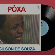 Pôxa Gilson De Souza Áudio Oficial