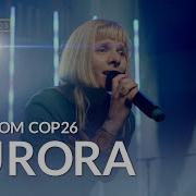 AURORA Live From COP26 UMA Entertainment