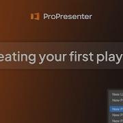 ProPresenter Creating First Playlist