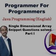 Solved Snippet Questions On Single Dimensional Array In Java 1