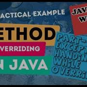 Rules For Exception Handling With Method Overriding In Java