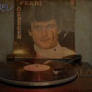 Ferdi ÖZBEĞEN KİM ARAR SENİ LongPlay Plak Kaydı Ferdiözbeğen