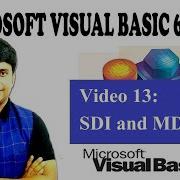 Video 13 SDI And MDI Application In Visual Basic 6 0