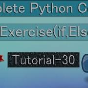 Exercise If Else Statement Compete Python Course In Hindi Tutorial 30
