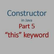 Constructor Part 5 This Keyword
