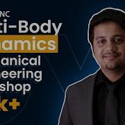 Multi Body Dynamics Mechanical Engineering Free Certified Workshop Skill Lync