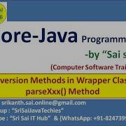 41 Conversion Methods In Wrapper Classes ParseXxx Method