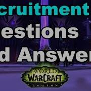 WoW Guild Recruitment 7 Q A Session