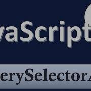 Curso De Javascript Desde Cero 41 QuerySelectorAll