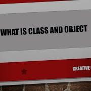 Java Bangla Tutorial Part 03 What Is Class And Object Creative Coders 2020
