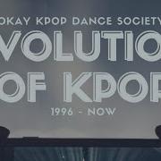 TRAILER Evolution Of Kpop OKay Kpop Dance