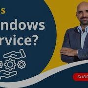 What Is Windows Service And Why