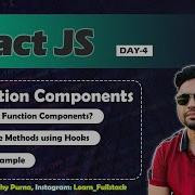 ReactJS Day 4 Components Part 2 Function Components Timer App Hooks UseState UseEffect