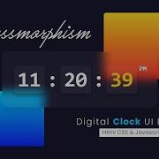 Glassmorphism Digital Clock UI Design Html CSS Vanilla Javascript LearnCodeWithAmit