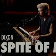 Colton Dixon In Spite Of Me Live CCM Magazine