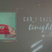 Vietsub Lyrics Can I Call You Tonight Dayglow