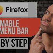 Как включить верхнюю панель меню в Firefox пошаговое руководство по Mozilla Firefox