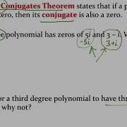 Using The Complex Conjugates Theorem