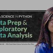 Data Science In Python Data Prep EDA NEW COURSE