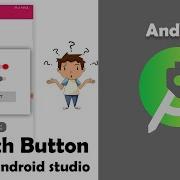 Switch Button In Android Studio Create Switch Button In Android 73