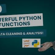 10 Essential Python Functions For Data Analysis In Jupyter Notebook Beginner Friendly Guide