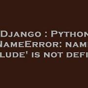 Django Python NameError Name Include Is Not Defined