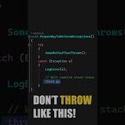 Don T Rethrow Your Exceptions The Wrong Way Shorts