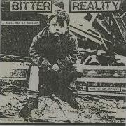 Bitter Reality Tellin Me Goodbye