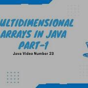 Multidimensional Arrays In Java Part 2
