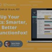 Smarter Faster Better See What S New In FunctionFox 2025 Product Webinar