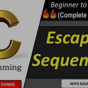 Escape Sequence In C C Tutorial In Hindi 7
