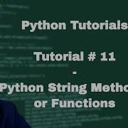 Python Beginner Tutorial 11 Python String Methods String Functions In Python