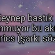 Zeynep Bastık Uslanmıyor Bu Akustik Lyrics şarkı Sözleri