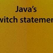 L05 V02 Java S Switch Statement