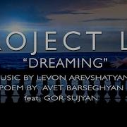 DREAMING Մի տուն թող մնա արթուն By PROJECT LA