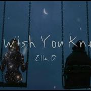 The Person I Like Doesn T Like Me Back Ella D I Wish You Knew Lyrics ENG KOR