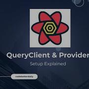 React Query QueryClient QueryClientProvider Project Setup Explained
