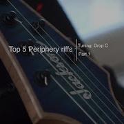 Top 5 Periphery Riffs Drop C Tuning Axe Fx III Presets